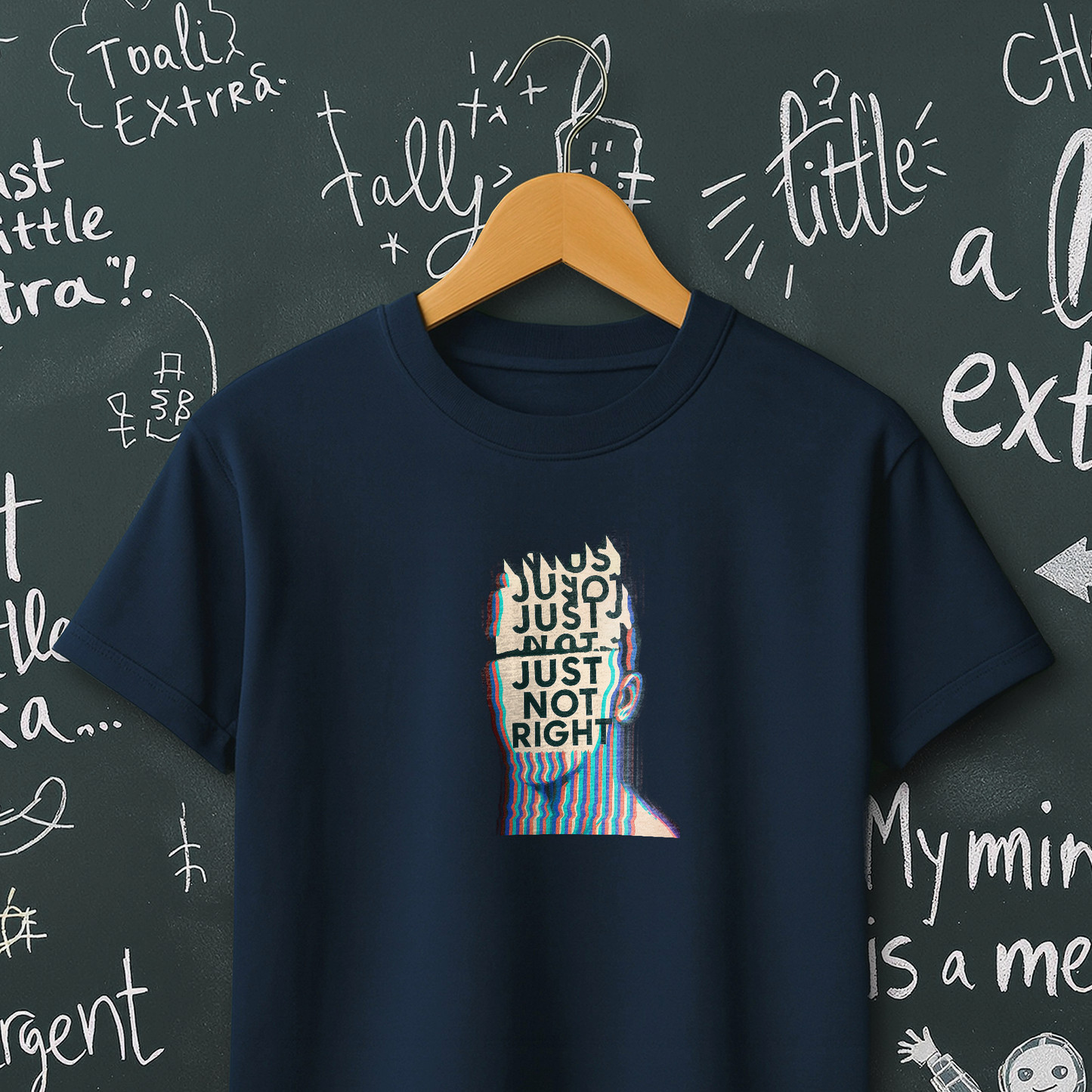 Just Not Right T-Shirt