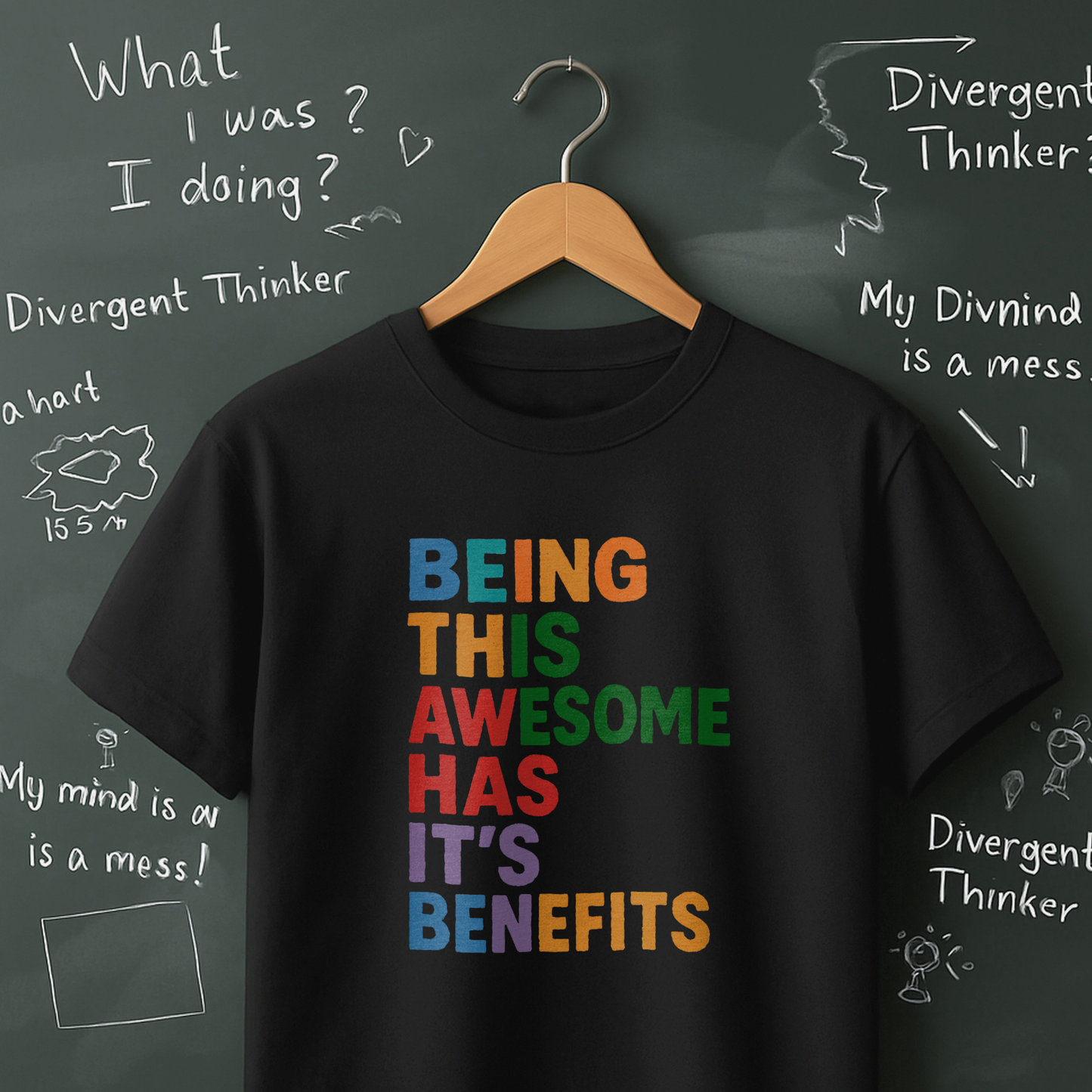 Being This Awesome Has it's Benefits T-Shirt