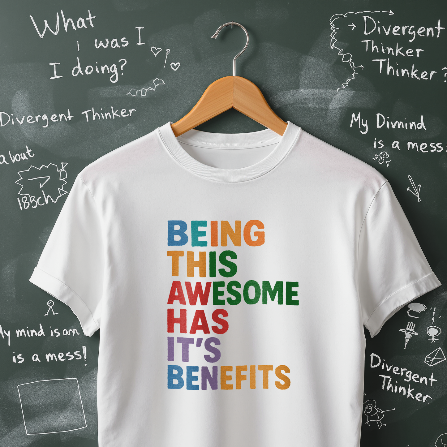 Being This Awesome Has it's Benefits T-Shirt