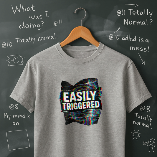 Easily Triggered - T-Shirt