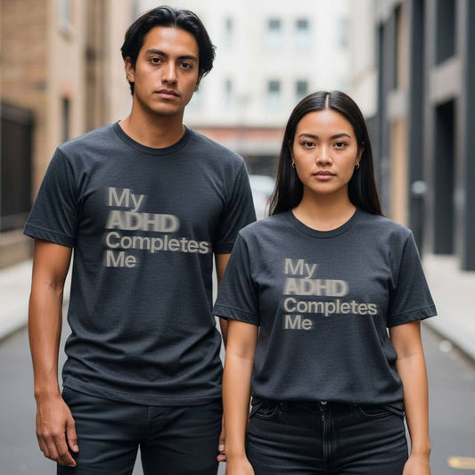 ADHD Completes Me T-Shirt