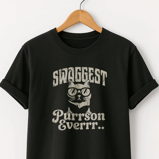 Swaggest Purrson Everr - T-Shirt