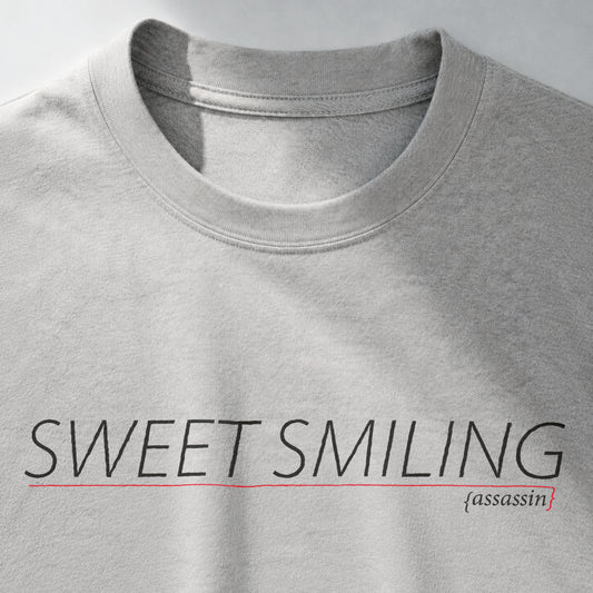 Sweet Smiling (assassin) - Minimal Message T-Shirt
