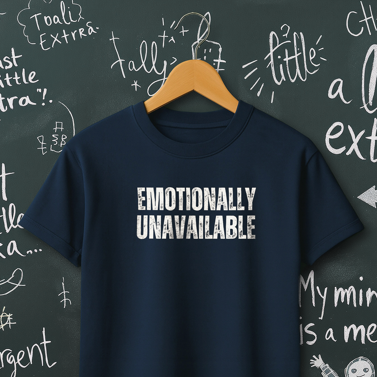 Emotionally Unavailable T-Shirt