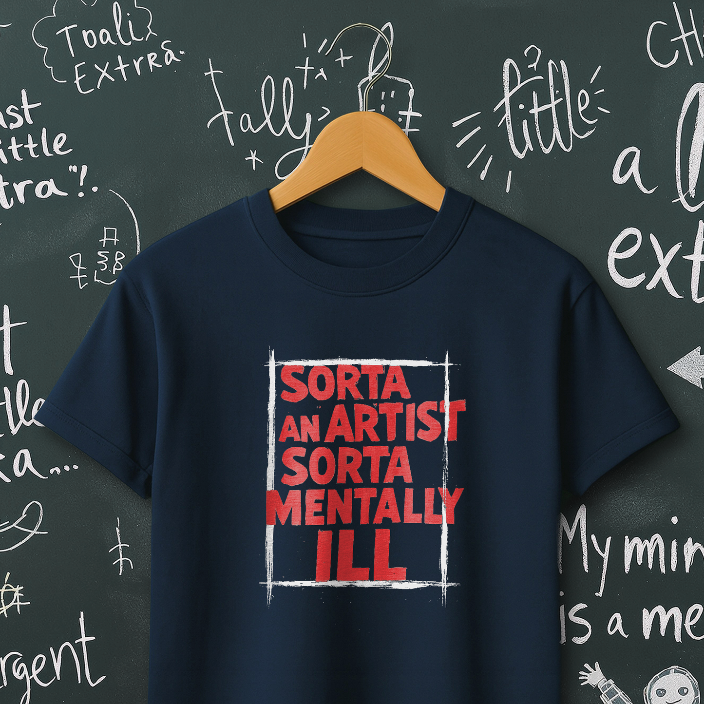 Sorta an Artist Sorta Mentally Ill T-Shirt