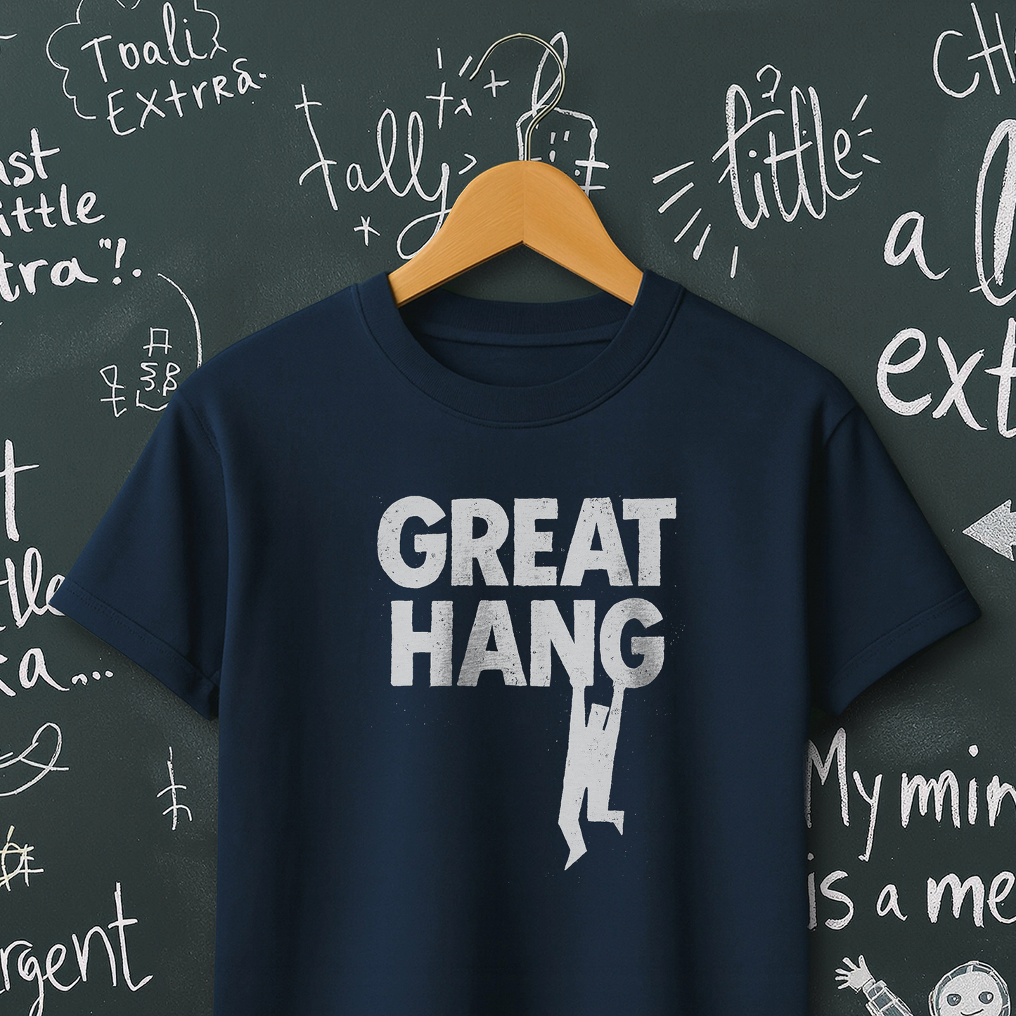 I'm A Great Hang T-Shirt