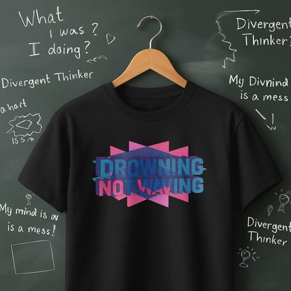 Drowning Not Waving T-Shirt