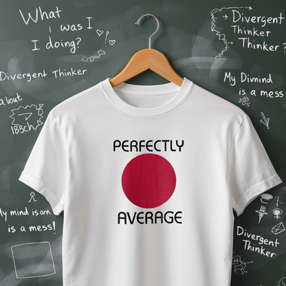 Perfectly Average T-Shirt
