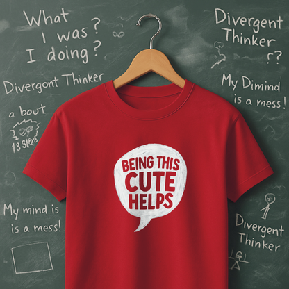 Being This Cute Helps T-Shirt