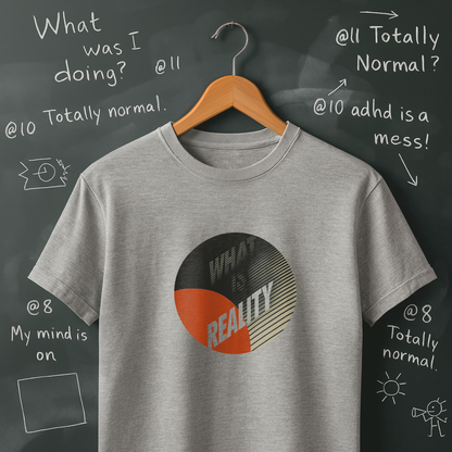 What is Reality T-Shirt