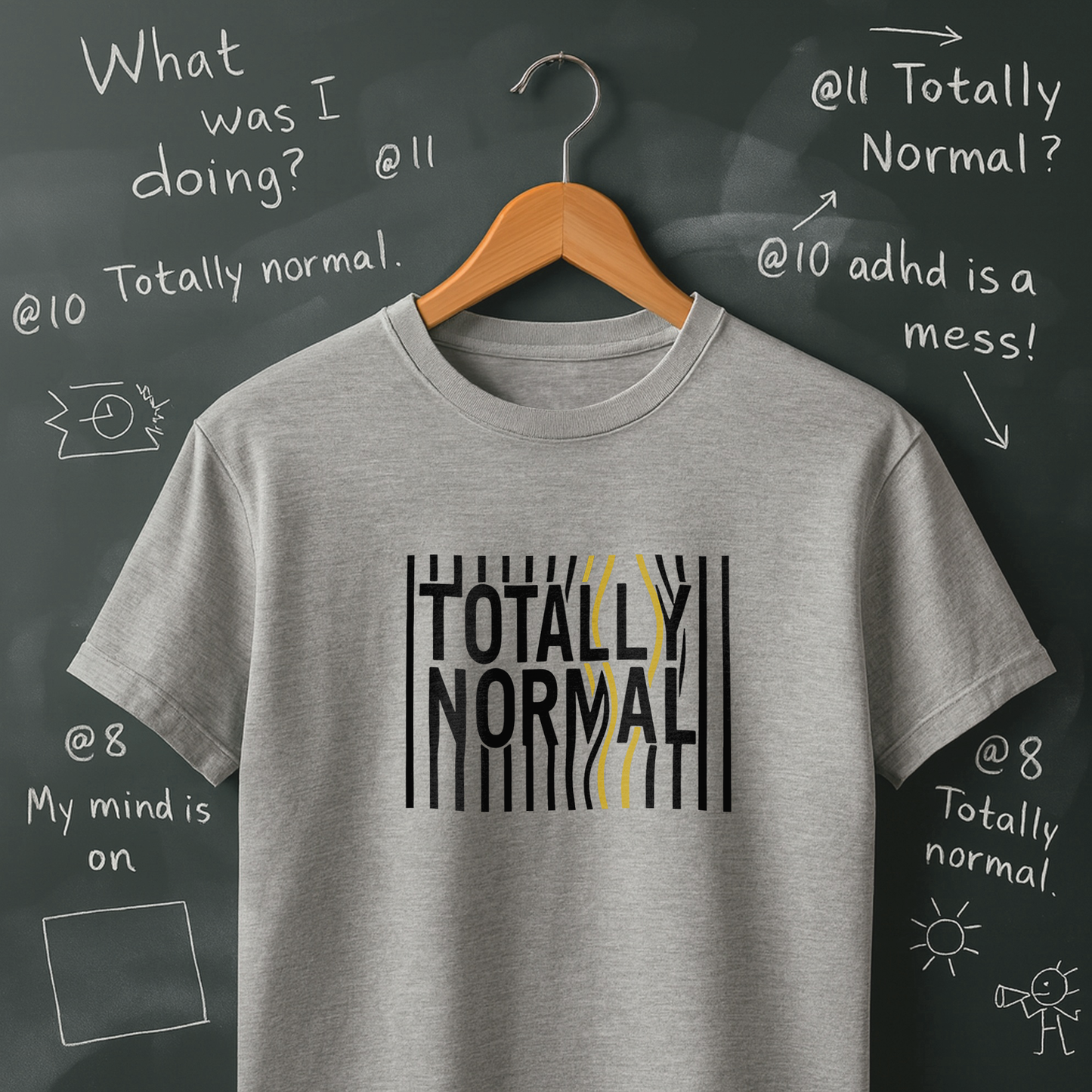 Totally Normal T-Shirt