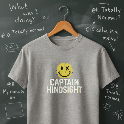 Captain Hindsight T-Shirt
