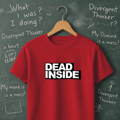 Dead Inside T-Shirt