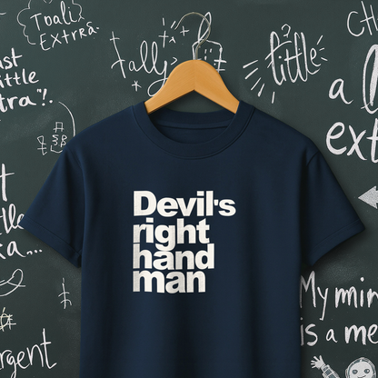 Devil's Right Hand Man T-Shirt