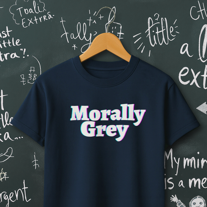 Morally Grey T-Shirt