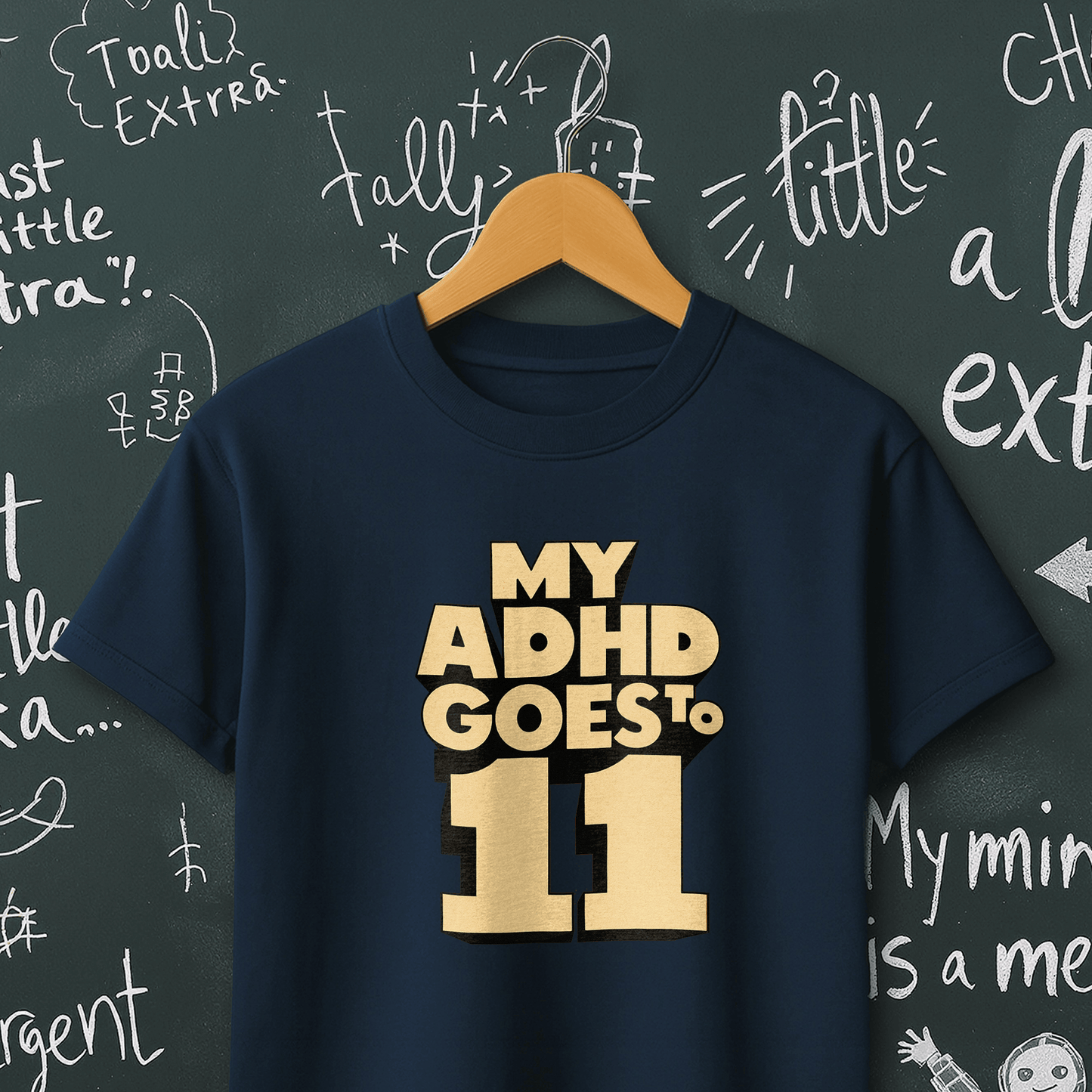 My ADHD Goes to 11 T-Shirt