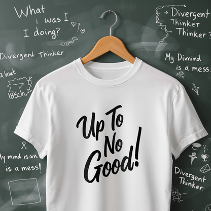 Up To No Good T-Shirt