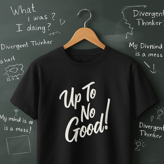 Up To No Good T-Shirt