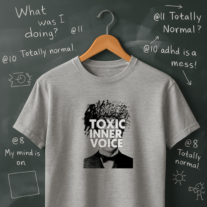 Toxic Inner Voice T-Shirt