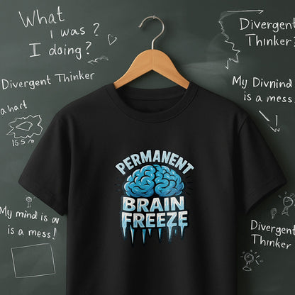 Permanent Brain Freeze - T-Shirt