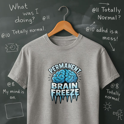 Permanent Brain Freeze - T-Shirt
