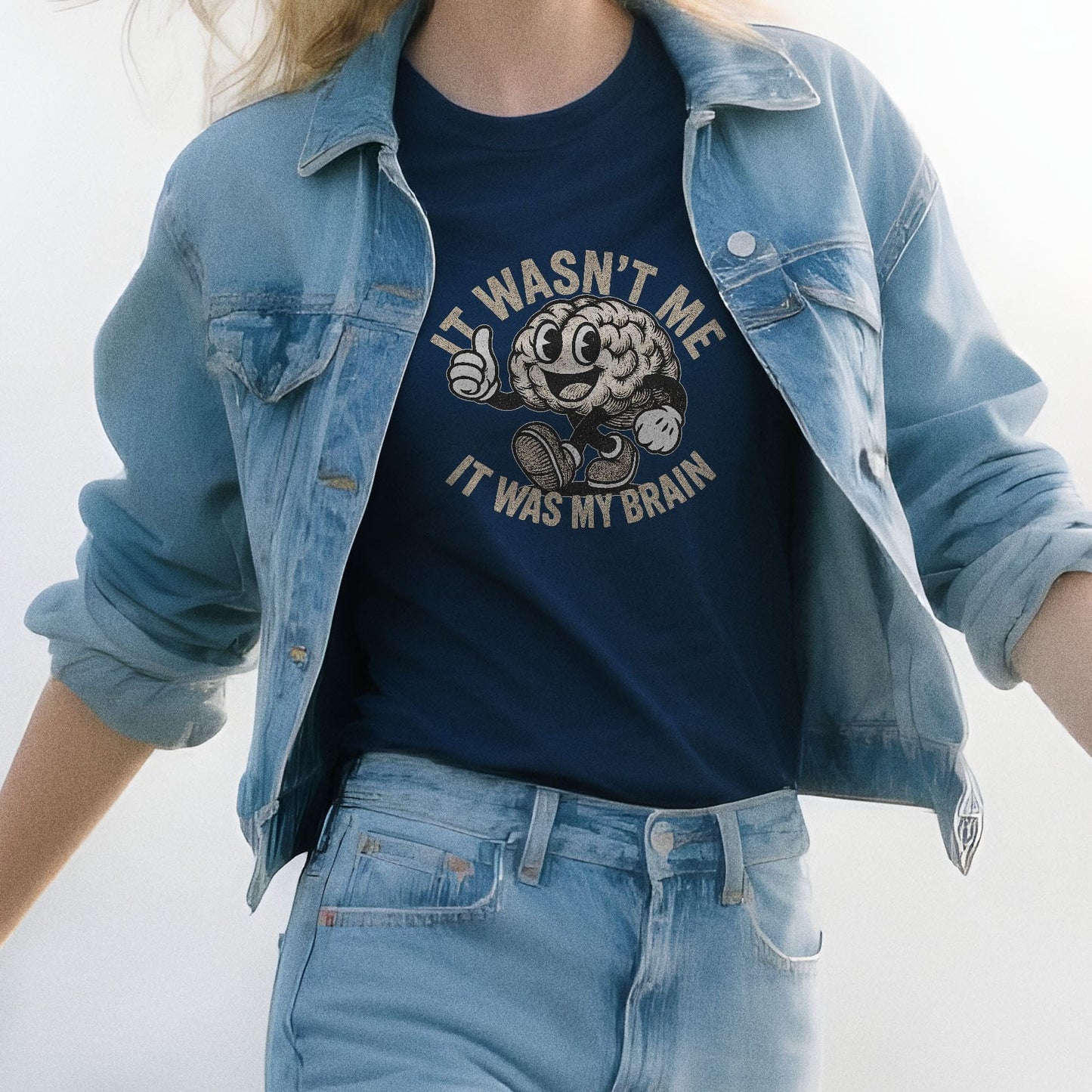 It Wasn't Me it Was My Brain - T-Shirt