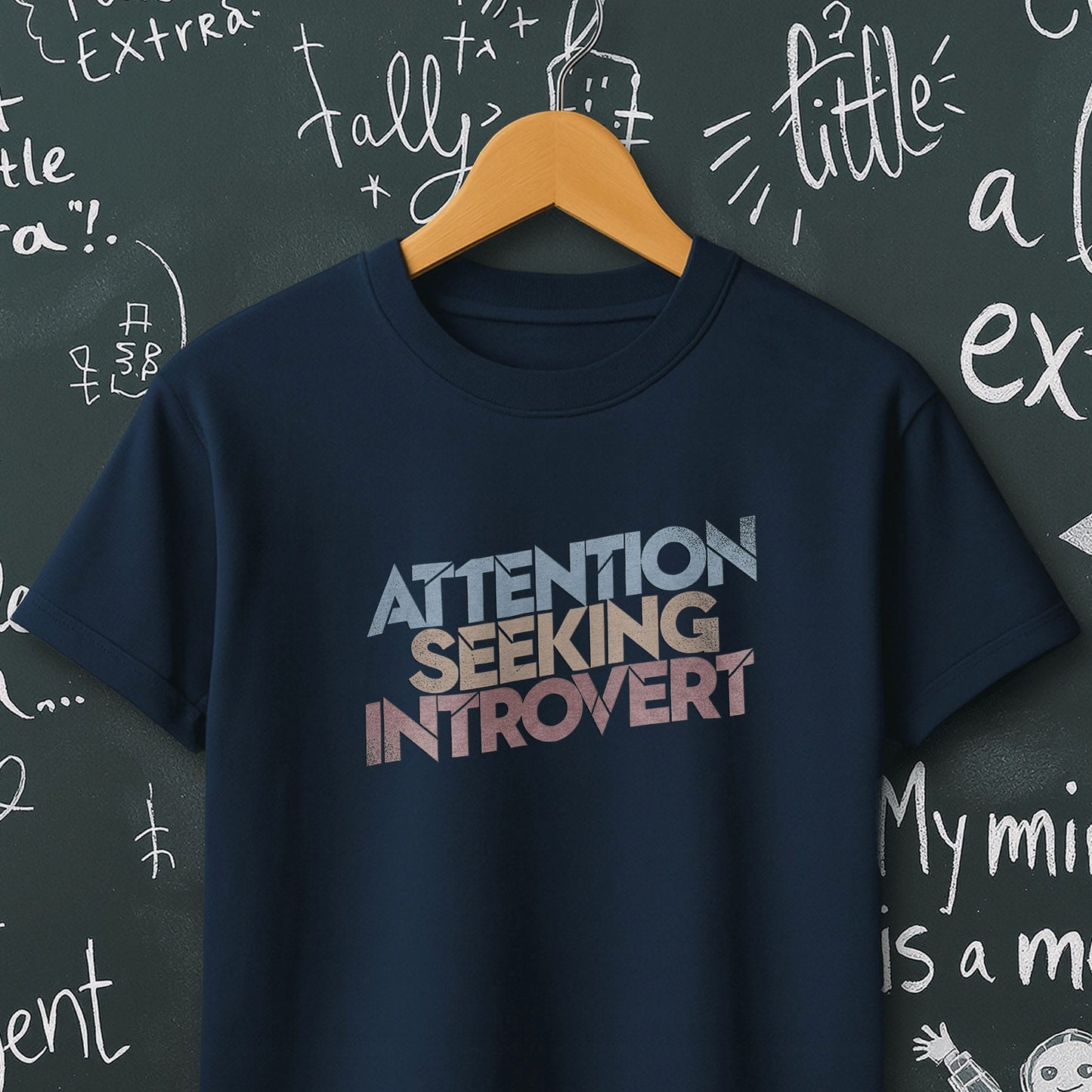 Attention Seeking Introvert - T-Shirt