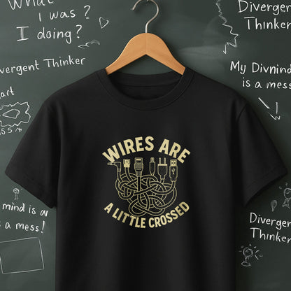 Wires are a Little Crossed - T-Shirt
