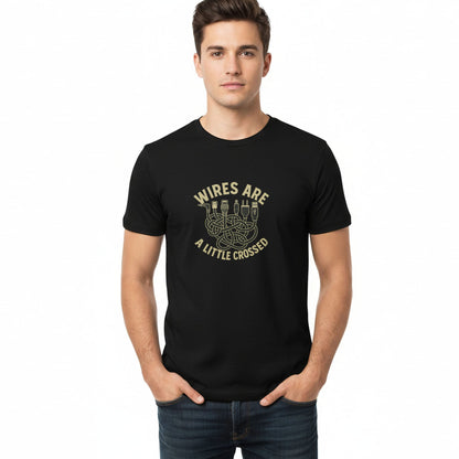 Wires are a Little Crossed - T-Shirt