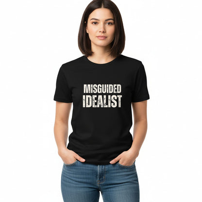 Misguided Idealist - T-Shirt