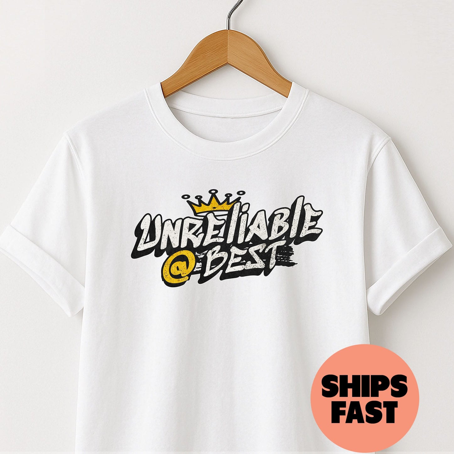 Unreliable at Best - T-Shirt