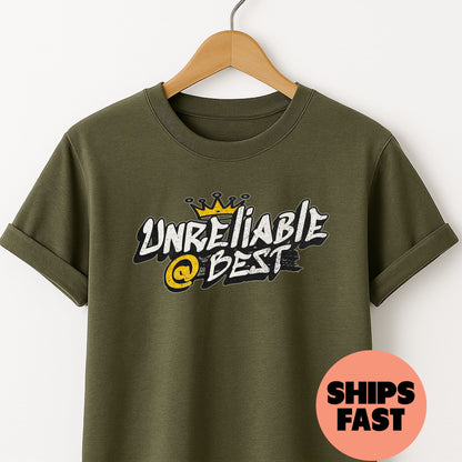 Unreliable at Best - T-Shirt