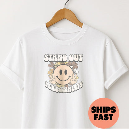 Stand Out Personality - T-Shirt
