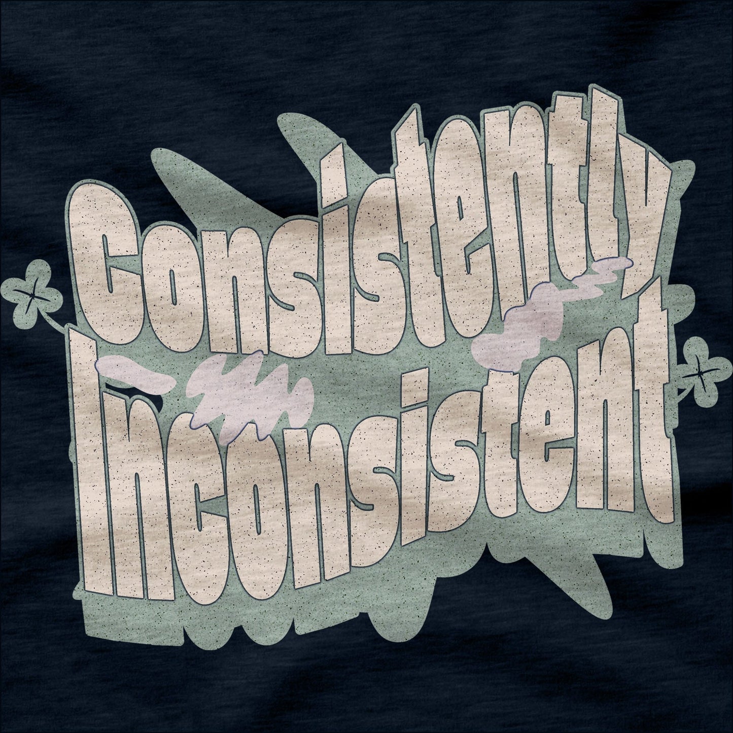 Consistently Inconsistent - T-Shirt