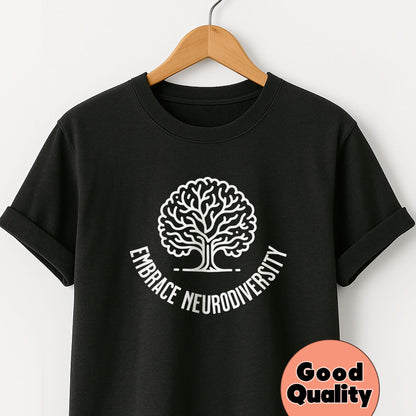 Embrace Neurodiversity - T-Shirt