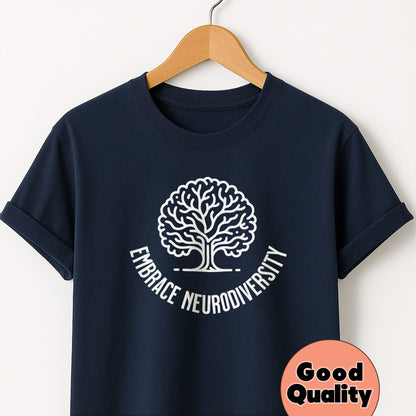 Embrace Neurodiversity - T-Shirt