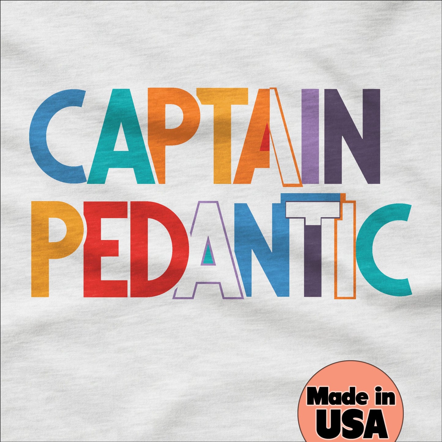 Captain Pedantic - T-Shirt
