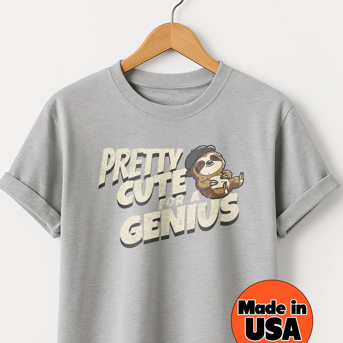 Pretty Cute for a Genius - T-Shirt