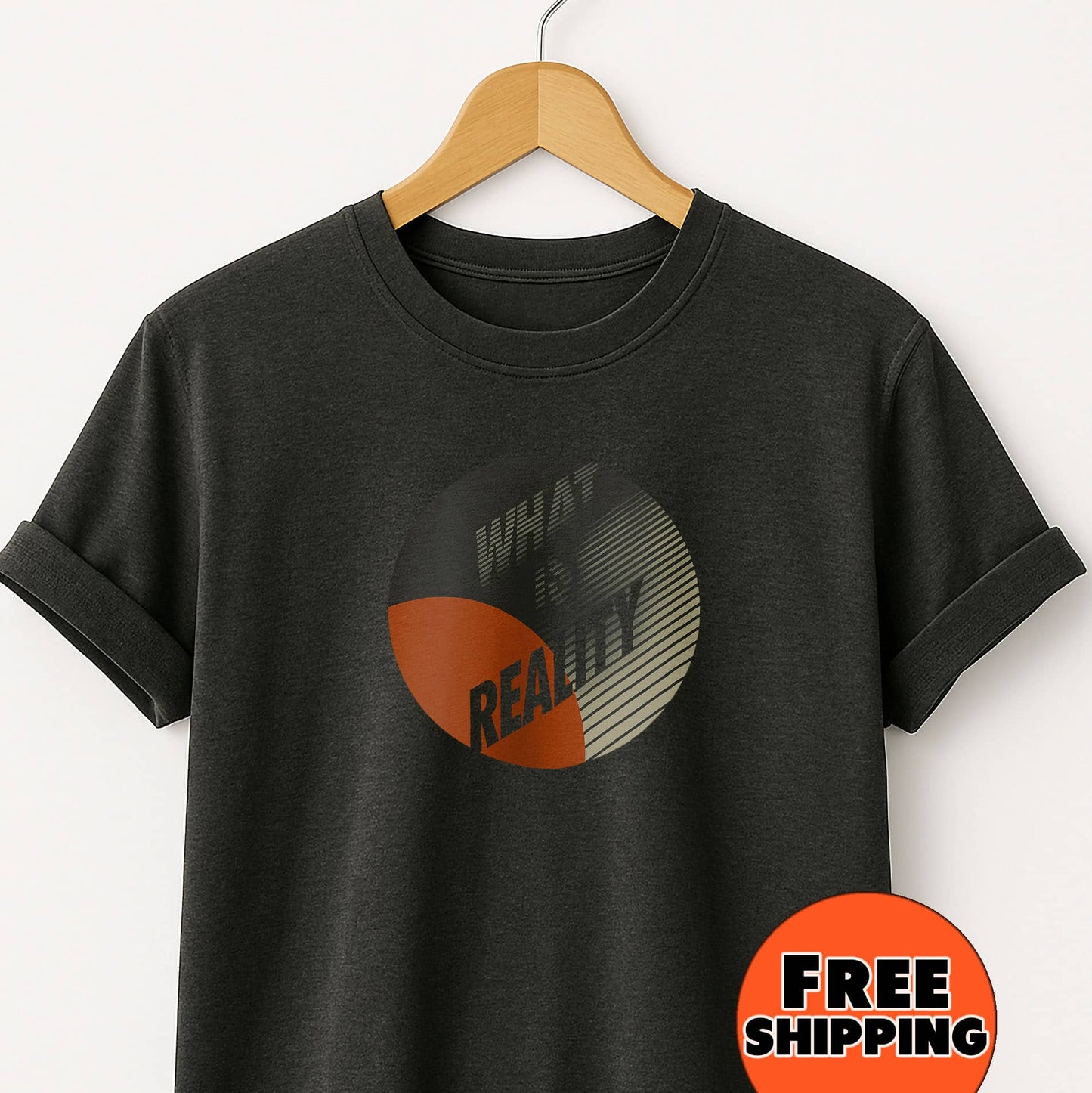 What Is Reality T-Shirt — Thoughtful Graphic Tee for Philosophy Lovers