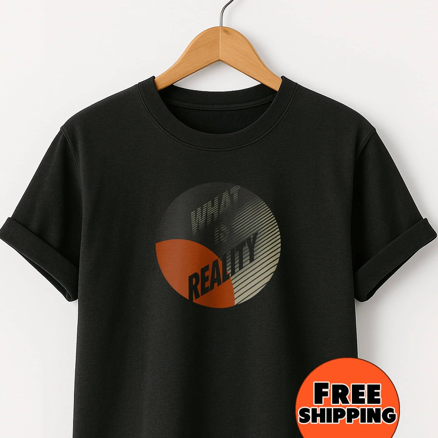 What Is Reality T-Shirt — Thoughtful Graphic Tee for Philosophy Lovers