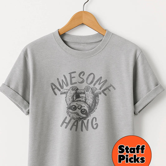 Awesome Hang T-Shirt — Casual Graphic Tee