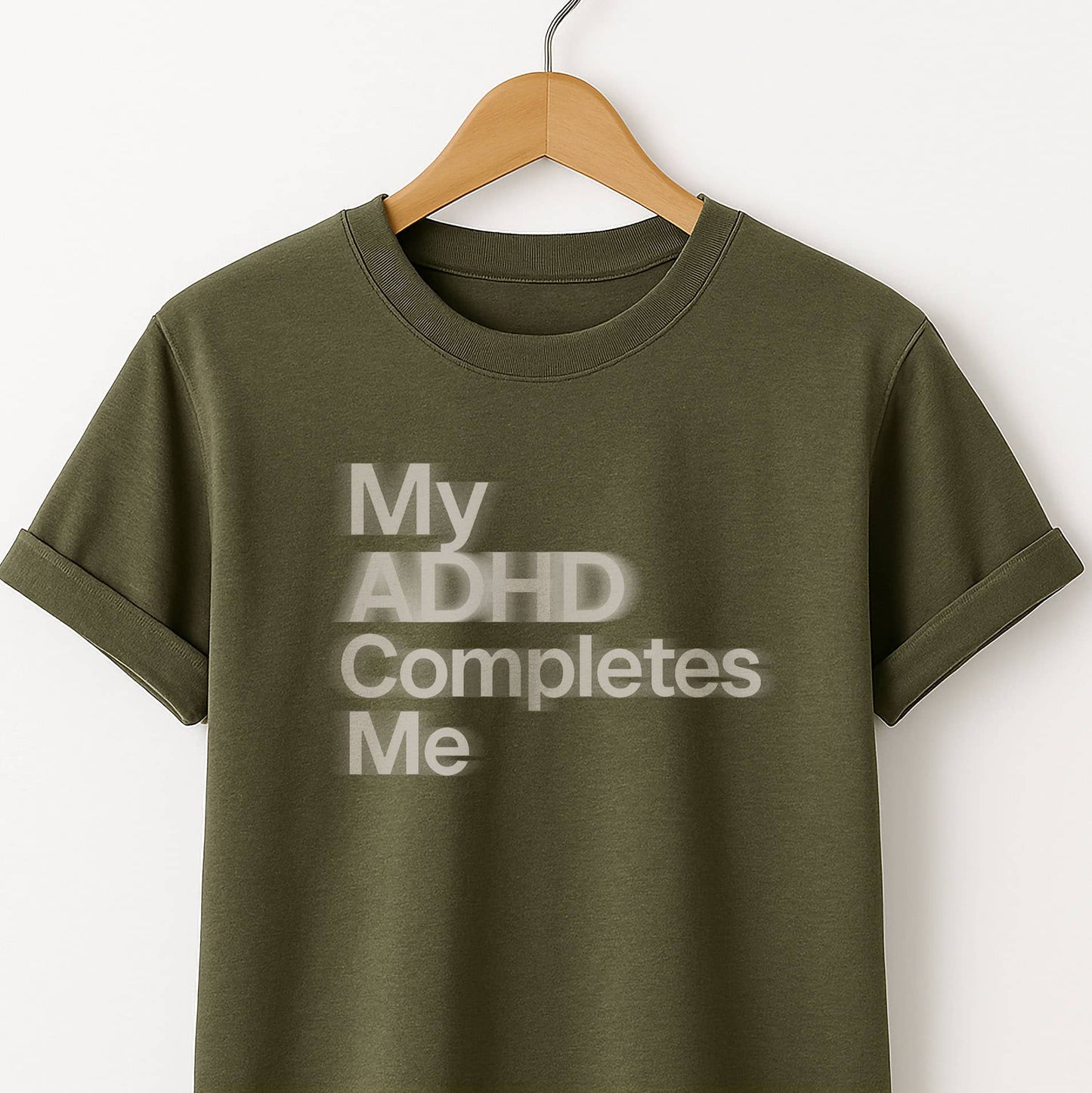 ADHD Completes Me T-Shirt