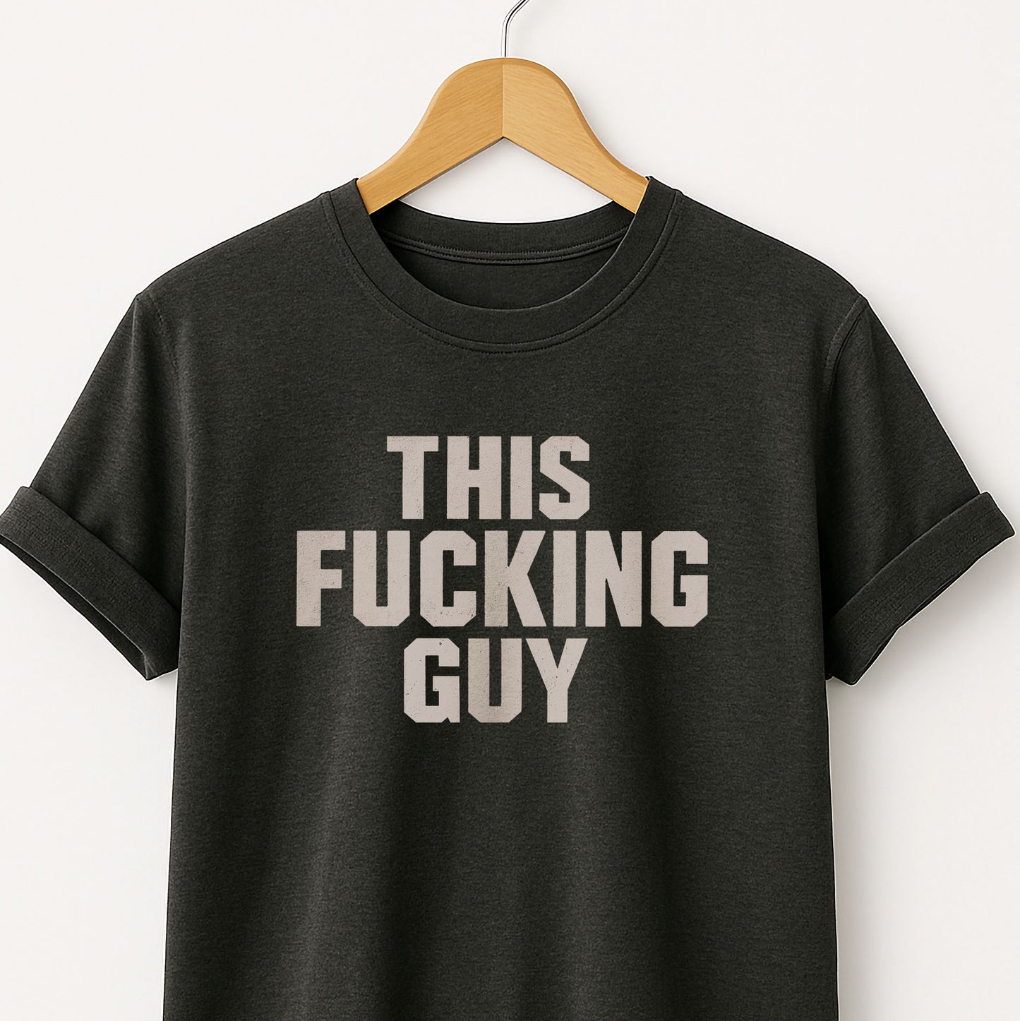 This Fucking Guy - T-Shirt