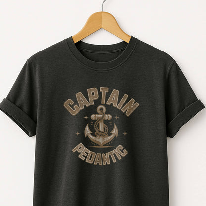 Captain Pedantic T-Shirt — Funny Nerdy Captain Design