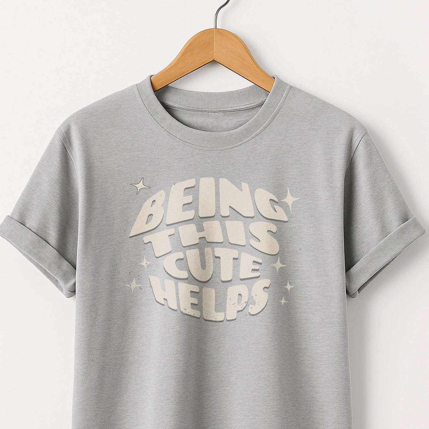 Being This Cute Helps - T-Shirt