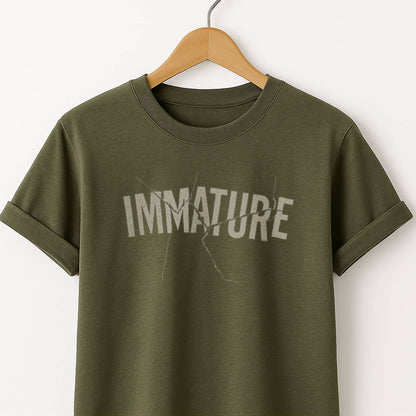 Immature Graphic T-Shirt — Self-Deprecating Funny Tee