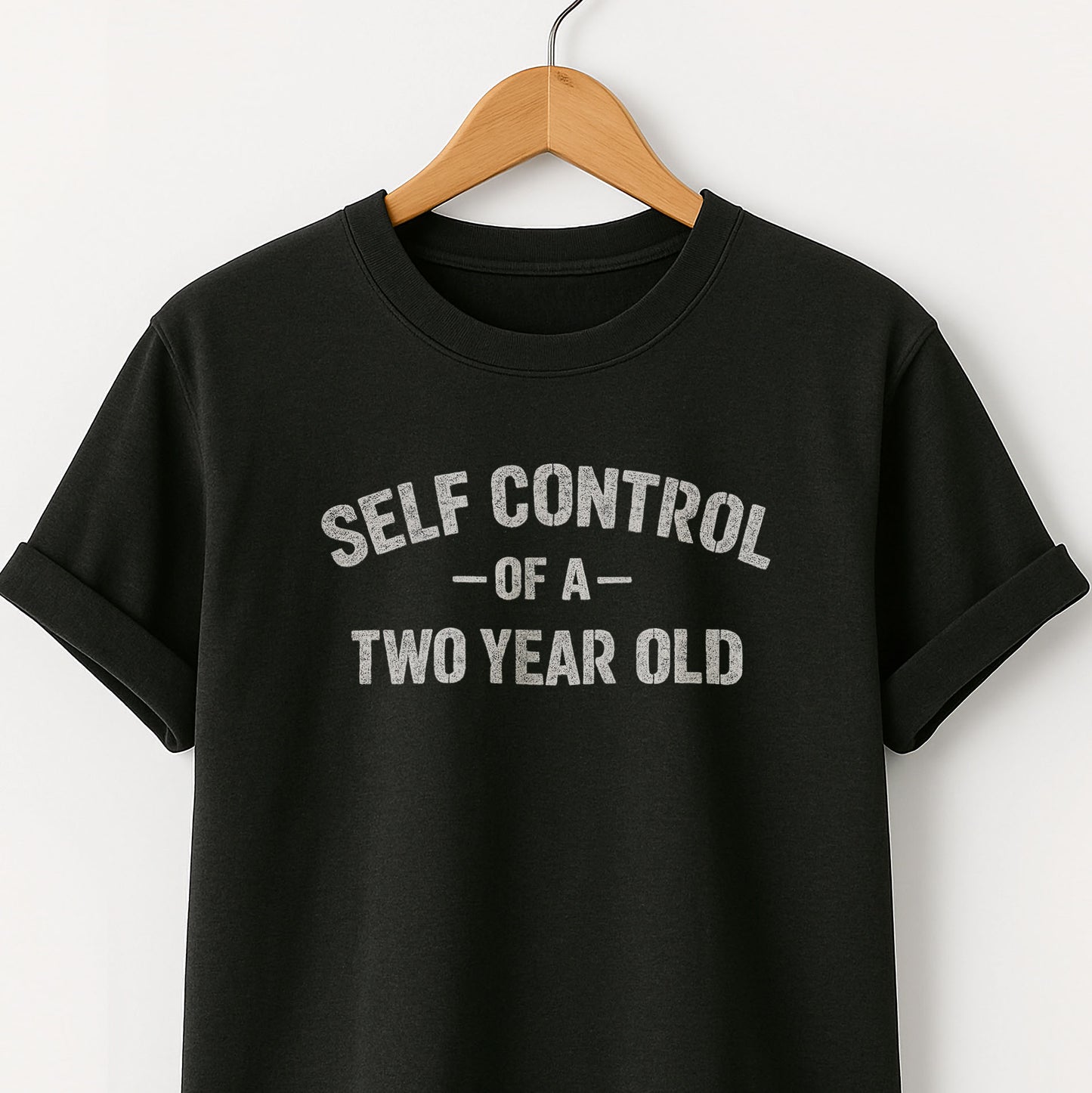 Self Control of a Two Year Old T-Shirt — Funny Toddler Adult Tee