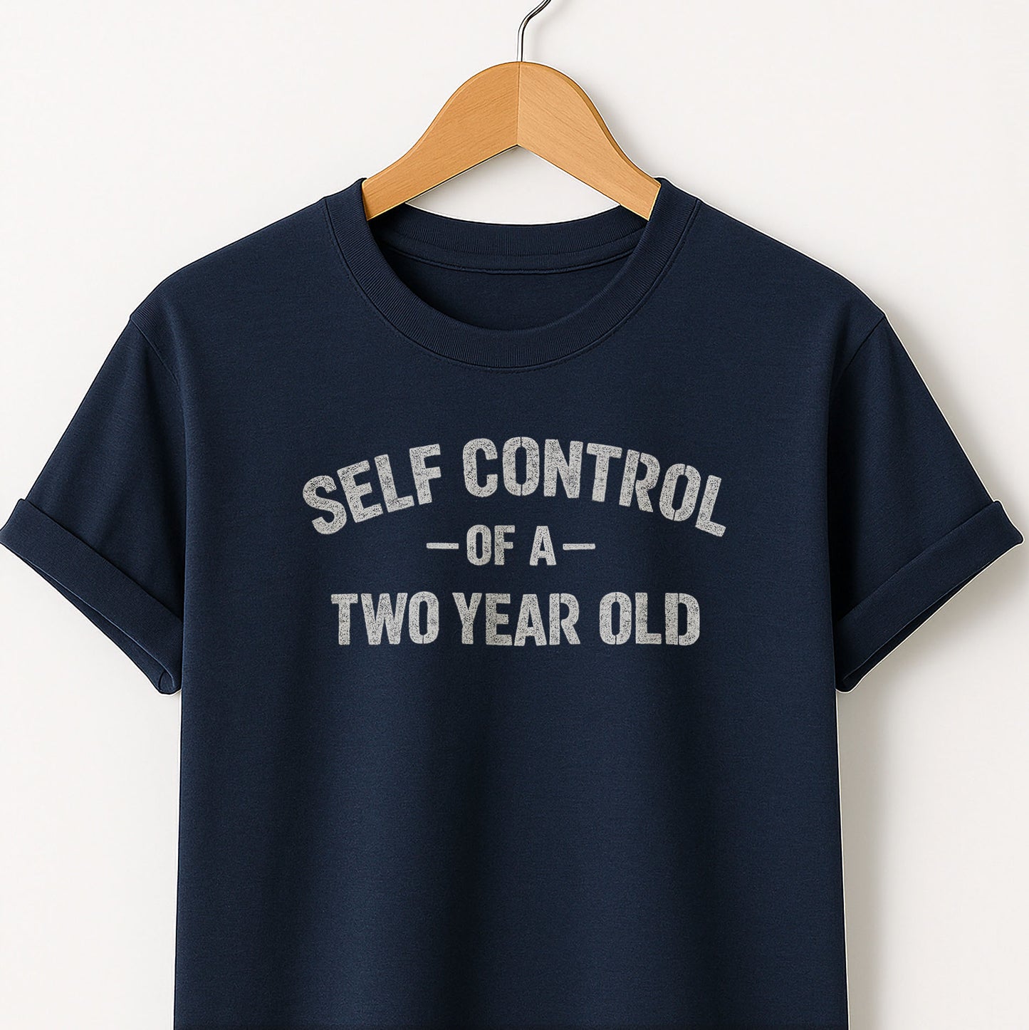 Self Control of a Two Year Old T-Shirt — Funny Toddler Adult Tee