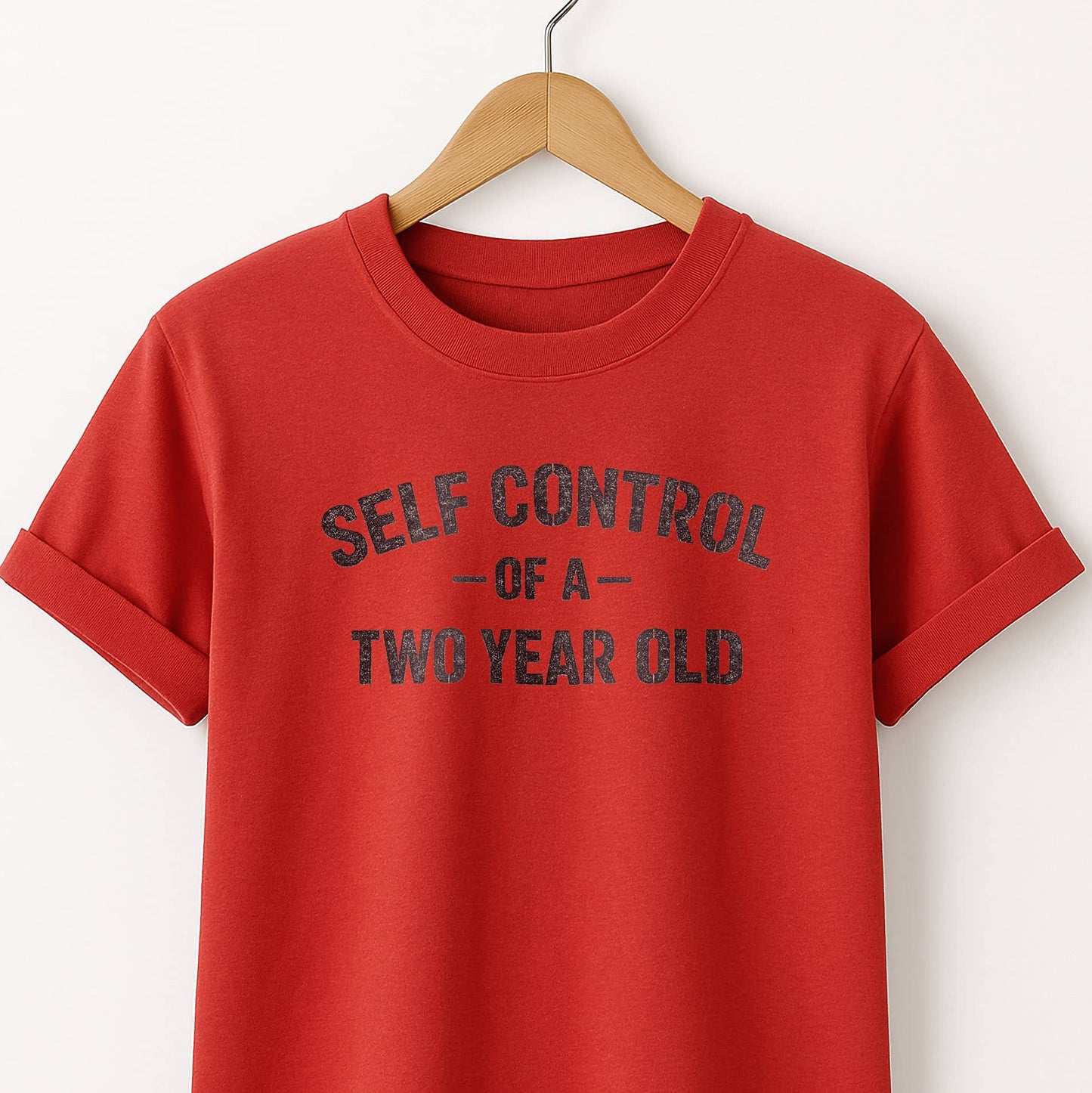 Self Control of a Two Year Old T-Shirt — Funny Toddler Adult Tee