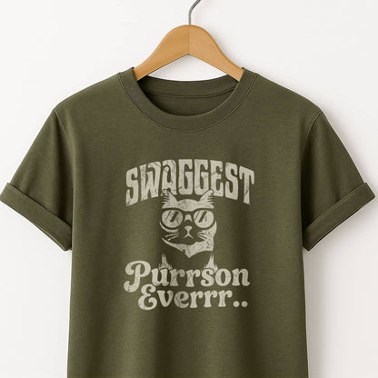 Swaggest Purrson Everr - T-Shirt